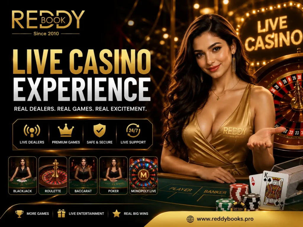 Live Casino Experience on ReddyBook