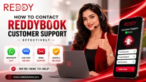 How to Contact ReddyBook Customer Support Effectively